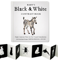 Baby's Black and White Contrast Book: High-Contrast Art for Visual Stimulation at Tummy Time 1941325971 Book Cover