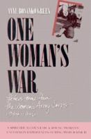 One Woman's War: Letters Home from the Women's Army Corps, 1944-1946 0873512863 Book Cover