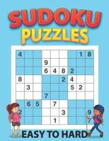 Sudoku Puzzles Easy to Hard: Sudoku Collection Puzzle Book for kids With Solution B08B362D8G Book Cover