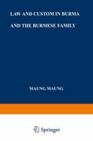 Law and Custom in Burma and the Burmese Family 9401185182 Book Cover