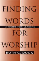 Finding Words for Worship: A Guide for Leaders 0664255736 Book Cover