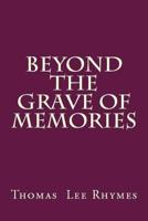 beyond the grave of memories 1522879218 Book Cover