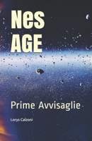 Nes AGE: Prime Avvisaglie (Eroi di un Nuovo Mondo) B092KCS89V Book Cover