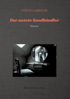 Der untote Sandhändler: Horror (German Edition) 3384840844 Book Cover