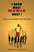 I Know What Women Want! 9380349890 Book Cover
