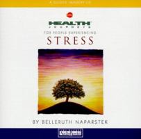 Health Journeys: For People Experiencing Stress 1570428158 Book Cover