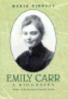 Emily Carr 0773757120 Book Cover