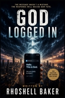 God Logged In B0H7X8HDCX Book Cover