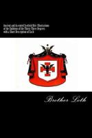 Ancient and Accepted Scottish Rite: Illustrations of the Emblems of the Thirty-Three Degrees with a Short Description of Each 1500428779 Book Cover