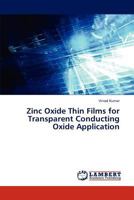 Zinc Oxide Thin Films for Transparent Conducting Oxide Application 3838325346 Book Cover
