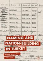 Naming and Nation Building in Turkey 1137576332 Book Cover
