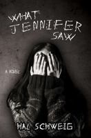 What Jennifer Saw 1612962734 Book Cover