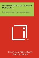 Measurement in Today's Schools: Prentice Hall Psychology Series 1258328720 Book Cover