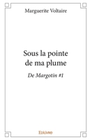 Sous la pointe de ma plume (French Edition) 2414177128 Book Cover