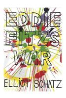 Eddie Fitz's War 1478308168 Book Cover