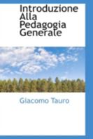 Introduzione Alla Pedagogia Generale 0526228288 Book Cover