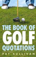 THE BOOK OF GOLF QUOTATIONS 0091663911 Book Cover