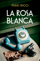 La rosa blanca / The White Rose (Spanish Edition) 8401031192 Book Cover