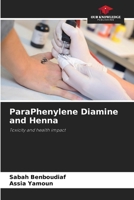 ParaPhenylene Diamine and Henna 6206411605 Book Cover