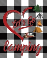 Let's Go Camping: Planner & Memory Keepsake With Trip Log, Checklists, Campground Info & Critique, Journal Prompts & Photo Pages:  Perfect For Tent Campers & RV Travelers B083XVDYB9 Book Cover