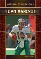 Dan Marino (Football Superstars) 0791096068 Book Cover