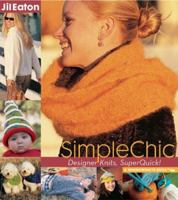 SimpleChic: Designer Knits, SuperQuick! (Minnowknits Books) 0972121811 Book Cover