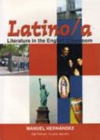 Latino/a Literature in the English Classroom 1563282496 Book Cover