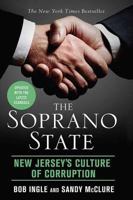 The Soprano State: New Jersey's Culture of Corruption 0312368941 Book Cover