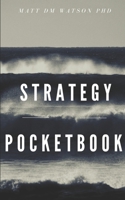 Strategy Pocketbook: Building a Strategy for Tomorrow's Organization 171266994X Book Cover