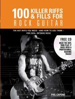 100 Killer Riffs and Fills for Rock Guitar 0785828915 Book Cover