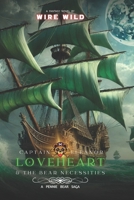 Captain Eleanor LoveHeart & The Bear Necessities B0DSK2WC6Z Book Cover