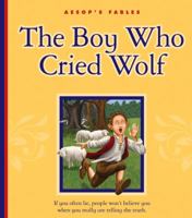 The Boy Who Cried Wolf 1602535248 Book Cover
