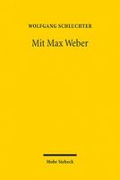 Mit Max Weber : Studien 316159018X Book Cover