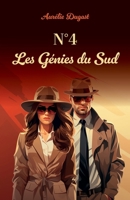 N°4: Les Génies du Sud (French Edition) B0DNJ5DMNN Book Cover