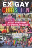 Ex-Gay Christian 1961017040 Book Cover