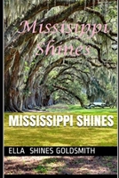 Mississippi Shines 1726745074 Book Cover