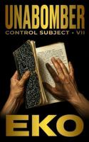 Unabomber: Control Subject (Unsealed Archives) 197169505X Book Cover