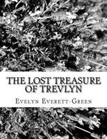 The Lost Treasure of Trevlyn: A Story of the Days of the Gunpowder Plot 1530579279 Book Cover