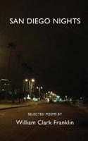 San Diego Nights: Selected Poems 1530981646 Book Cover