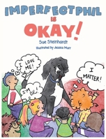 Imperfect Phil is OKAY! B0FSV85ZNT Book Cover