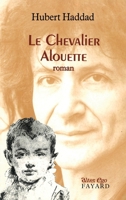 Le Chevalier Alouette 2213608202 Book Cover