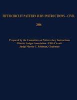 Fifth Circuit Pattern Jury Instructions - Civil 1489550240 Book Cover