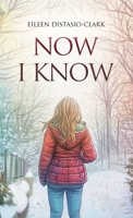 Now I Know 1966840748 Book Cover