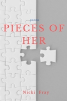 PIECES OF HER: poems B0CCZV71BN Book Cover