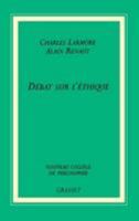 Debat Sur L'Ethique: Idealisme Ou Realisme 2246663210 Book Cover