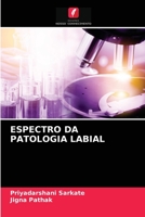 ESPECTRO DA PATOLOGIA LABIAL 6203600652 Book Cover