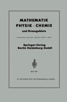 Mathematik, Physik . Chemie Und Grenzgebiete: Literatur Aus Den Jahren 1945-1951 366223310X Book Cover