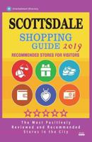 Scottsdale Shopping Guide 2019: Best Rated Stores in Scottsdale, Arizona - Stores Recommended for Visitors, 1722662921 Book Cover