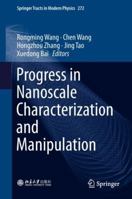 Progress in Nanoscale Characterization and Manipulation 9811344205 Book Cover