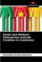 Small and Medium Enterprises and Job Creation in Cameroon 6204086502 Book Cover